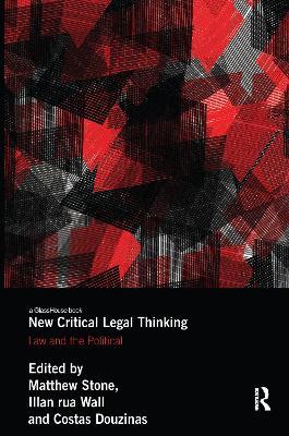 New Critical Legal Thinking: Law and the Political - cover