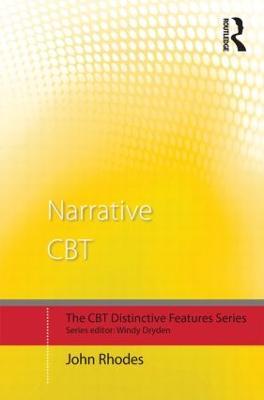 Narrative CBT: Distinctive Features - John Rhodes - cover