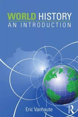 World History: An Introduction - Eric Vanhaute - cover