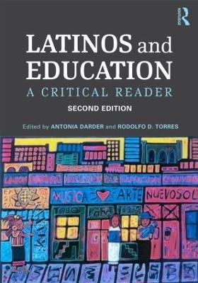Latinos and Education: A Critical Reader - cover