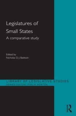Legislatures of Small States: A Comparative Study - cover