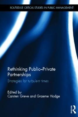 Rethinking Public-Private Partnerships: Strategies for Turbulent Times - cover