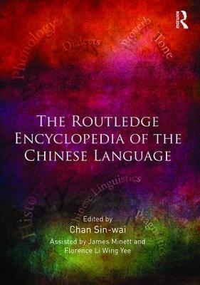 The Routledge Encyclopedia of the Chinese Language - cover