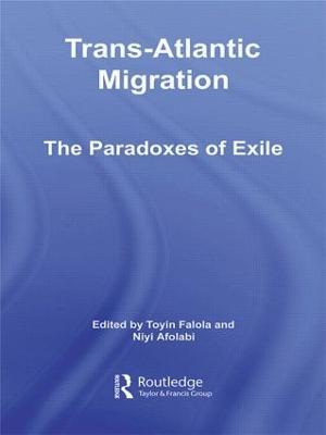 Trans-Atlantic Migration: The Paradoxes of Exile - cover