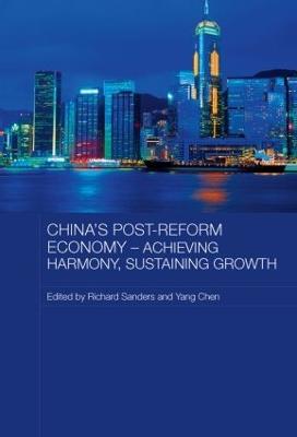 China's Post-Reform Economy - Achieving Harmony, Sustaining Growth - cover