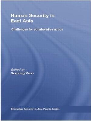Human Security in East Asia: Challenges for Collaborative Action - cover
