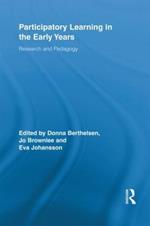 Participatory Learning in the Early Years: Research and Pedagogy