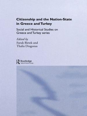 Citizenship and the Nation-State in Greece and Turkey - cover