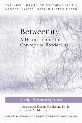 Betweenity: A Discussion of the Concept of Borderline - Judy Gammelgaard - cover