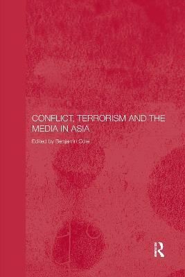 Conflict, Terrorism and the Media in Asia - cover