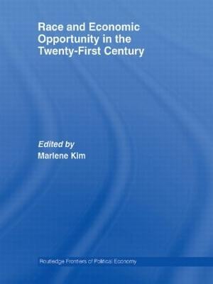 Race and Economic Opportunity in the Twenty-First Century - cover