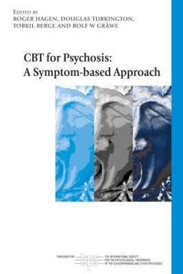 CBT for Psychosis: A Symptom-based Approach - cover