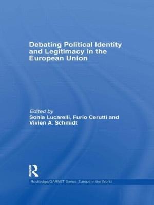 Debating Political Identity and Legitimacy in the European Union - cover