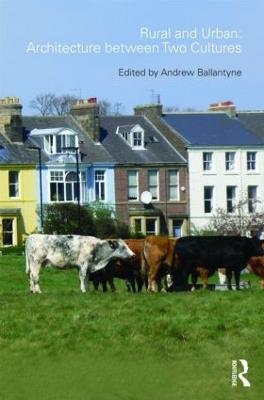 Rural and Urban: Architecture Between Two Cultures - cover