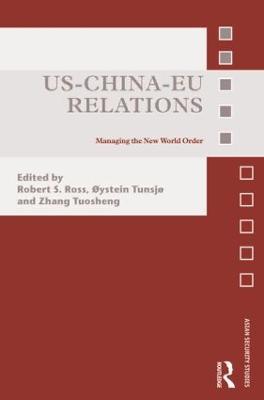 US-China-EU Relations: Managing the New World Order - cover