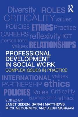Professional Development in Social Work: Complex Issues in Practice - cover