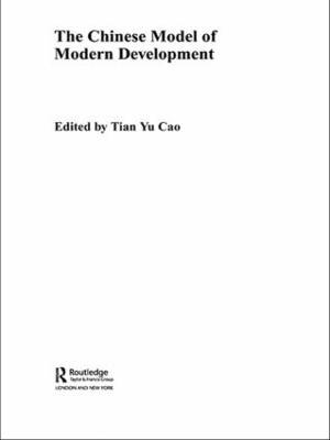 The Chinese Model of Modern Development - cover