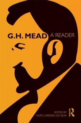 G.H. Mead: A Reader - G. H. Mead - cover