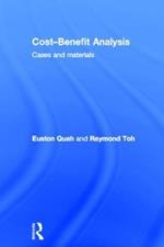 Cost-Benefit Analysis: Cases and Materials