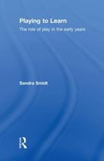 Playing to Learn: The role of play in the early years