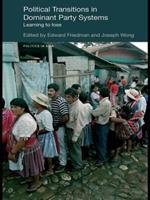 Political Transitions in Dominant Party Systems: Learning to Lose