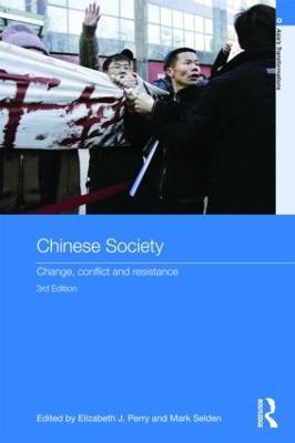 Chinese Society: Change, Conflict and Resistance - cover