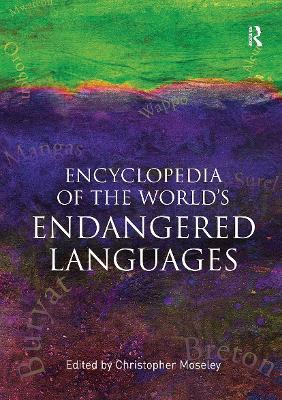 Encyclopedia of the World's Endangered Languages - Christopher Moseley - cover