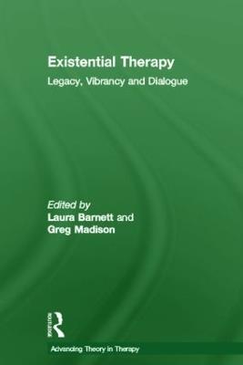 Existential Therapy: Legacy, Vibrancy and Dialogue - cover