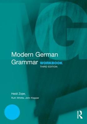 Modern German Grammar Workbook - Heidi Zojer,John Klapper,Ruth Whittle - cover