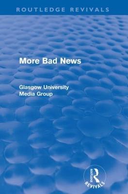 More Bad News (Routledge Revivals) - Peter Beharrell,Howard Davis,John Eldridge - cover
