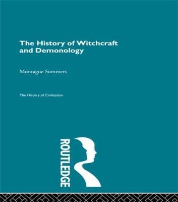 The History of Witchcraft and Demonology - Montague Summers - cover