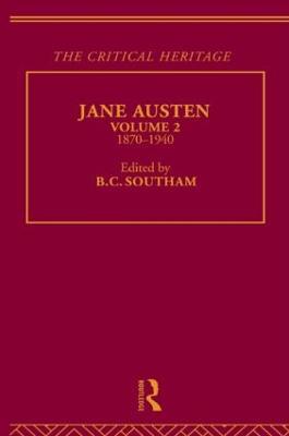 Jane Austen: The Critical Heritage Volume 2 1870-1940 - cover