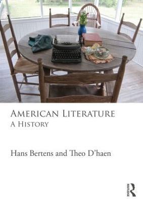 American Literature: A History - Hans Bertens,Theo D'haen - cover