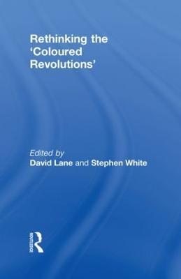 Rethinking the 'Coloured Revolutions' - cover
