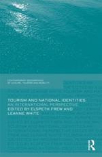 Tourism and National Identities: An international perspective