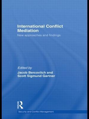 International Conflict Mediation: New Approaches and Findings - cover