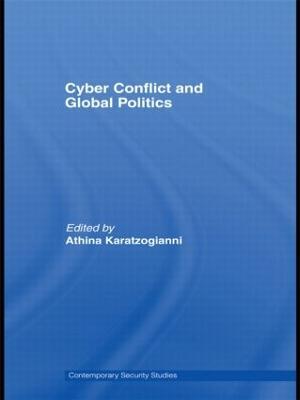 Cyber-Conflict and Global Politics - cover