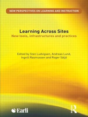Learning Across Sites: New Tools, Infrastructures and Practices - cover