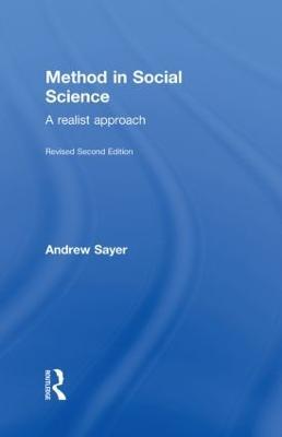 Method in Social Science: Revised 2nd Edition - Andrew Sayer - cover