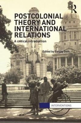 Postcolonial Theory and International Relations: A Critical Introduction - cover