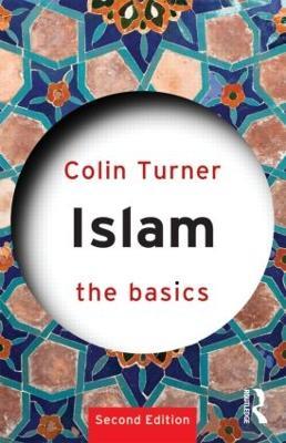 Islam: The Basics - Colin Turner - cover