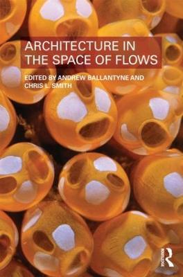 Architecture in the Space of Flows - cover