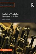 Exploring Vocabulary: Language in Action