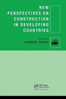 New Perspectives on Construction in Developing Countries - cover