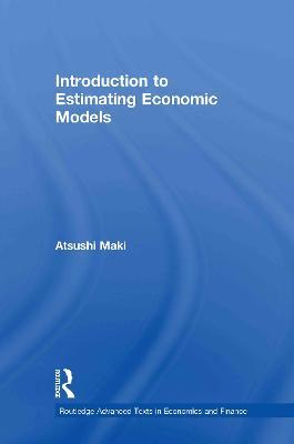 Introduction to Estimating Economic Models - Atsushi Maki - cover