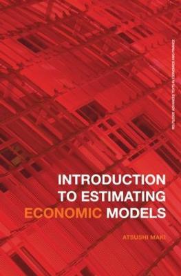 Introduction to Estimating Economic Models - Atsushi Maki - cover