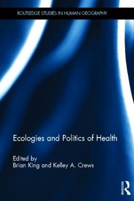 Ecologies and Politics of Health - cover