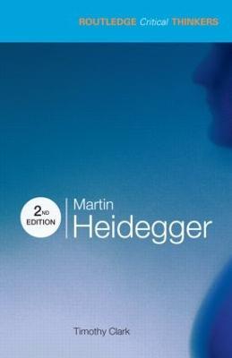 Martin Heidegger - Timothy Clark - cover