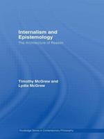 Internalism and Epistemology: The Architecture of Reason