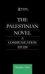 The Palestinian Novel: A Communication Study